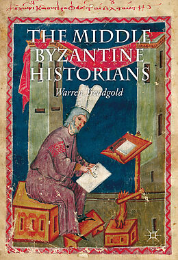 Fester Einband The Middle Byzantine Historians von W. Treadgold