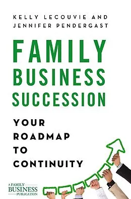 E-Book (pdf) Family Business Succession von K. Lecouvie, J. Pendergast