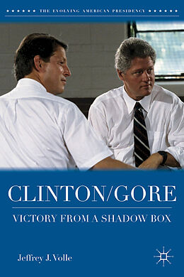 Livre Relié Clinton/Gore de Jeffrey J Volle