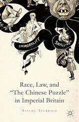 Couverture cartonnée Race, Law, and the Chinese Puzzle in Imperial Britain de S. Auerbach