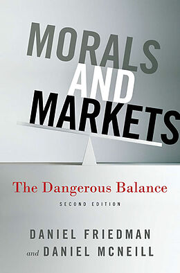 Kartonierter Einband Morals and Markets von D. McNeill, D. Friedman