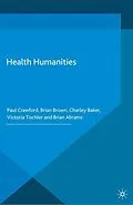 E-Book (pdf) Health Humanities von P. Crawford, B. Brown, C. Baker