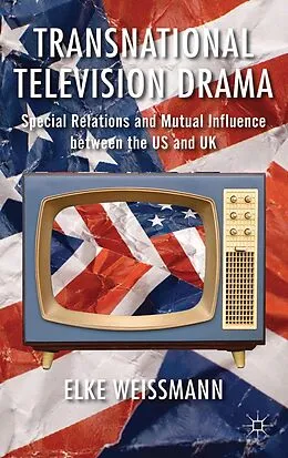 E-Book (pdf) Transnational Television Drama von Elke Weissmann