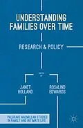 E-Book (pdf) Understanding Families Over Time von Rosalind Edwards