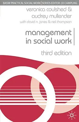 PDF Management in Social Work von Veronica Coulshed, Audrey Mullender, David N. Jones