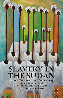 Livre Relié Slavery in the Sudan de Asma Mohamed Abdel Halim, Mohamed Ibrahim Nugud, Sharon Barnes