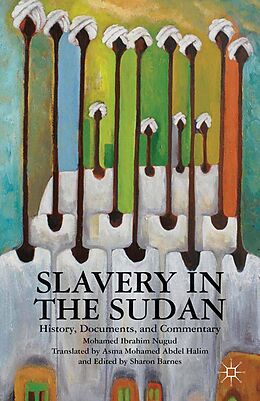 eBook (pdf) Slavery in the Sudan de Asma Mohamed Abdel Halim, Mohamed Ibrahim Nugud, Sharon Barnes