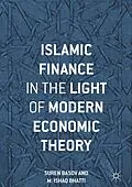 E-Book (pdf) Islamic Finance in the Light of Modern Economic Theory von Suren Basov, M. Ishaq Bhatti