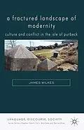 E-Book (pdf) A Fractured Landscape of Modernity von J. Wilkes