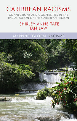 Fester Einband Caribbean Racisms von I. Law, S. Tate