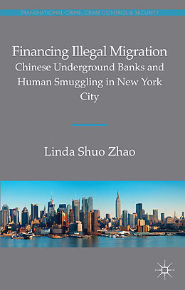 Livre Relié Financing Illegal Migration de Linda Zhao