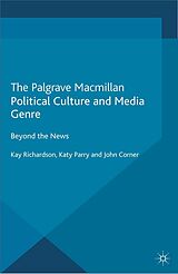 eBook (pdf) Political Culture and Media Genre de K. Richardson, K. Parry, J. Corner