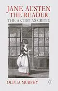 E-Book (pdf) Jane Austen the Reader von O. Murphy