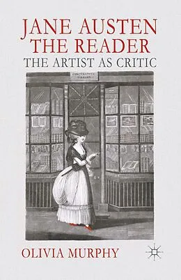 E-Book (pdf) Jane Austen the Reader von O. Murphy