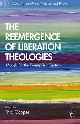 Kartonierter Einband The Reemergence of Liberation Theologies von Thia Cooper