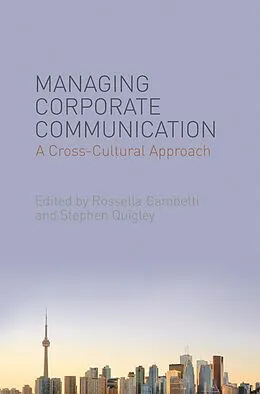 E-Book (pdf) Managing Corporate Communication von Rossella Gambetti, Stephen Quigley
