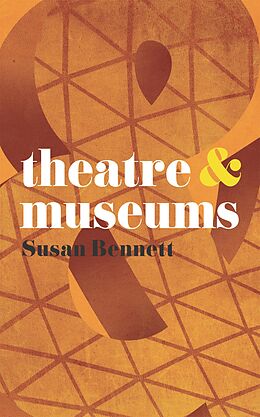 eBook (pdf) Theatre and Museums de Susan Bennett