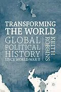 E-Book (pdf) Transforming the World von Keith Robbins