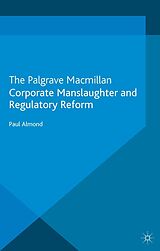 eBook (pdf) Corporate Manslaughter and Regulatory Reform de P. Almond