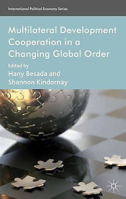 E-Book (pdf) Multilateral Development Cooperation in a Changing Global Order von 