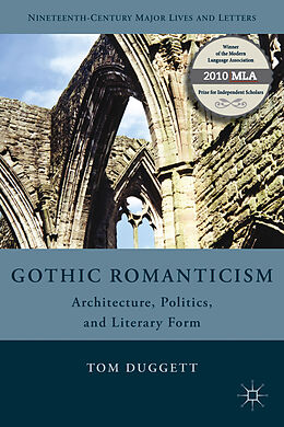 Couverture cartonnée Gothic Romanticism de T. Duggett