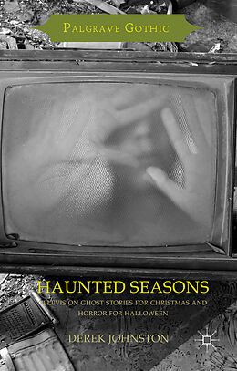 Livre Relié Haunted Seasons de Derek Johnston