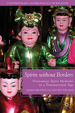 Couverture cartonnée Spirits without Borders de Karen Fjelstad, Nguyen Thie Hien