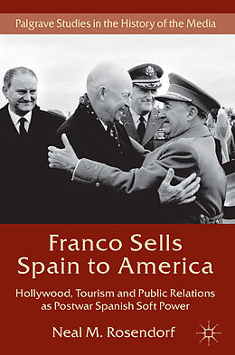Livre Relié Franco Sells Spain to America de N. Rosendorf