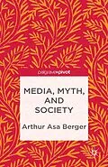 E-Book (pdf) Media, Myth, and Society von A. Berger