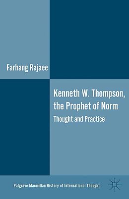 eBook (pdf) Kenneth W. Thompson, The Prophet of Norms de F. Rajaee