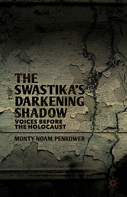 Couverture cartonnée The Swastika's Darkening Shadow de M. Penkower