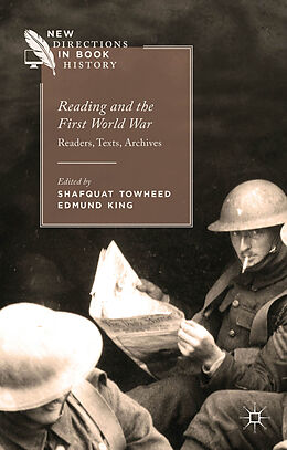 Livre Relié Reading and the First World War de Shafquat Towheed, Edmund King