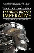 E-Book (pdf) The Proactionary Imperative von S. Fuller, V. Lipinska, Kenneth A. Loparo
