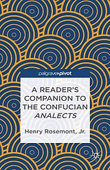 eBook (pdf) A Reader's Companion to the Confucian Analects de H. Rosemont