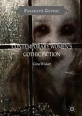 E-Book (pdf) Contemporary Women's Gothic Fiction von Gina Wisker