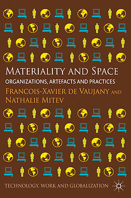 Livre Relié Materiality and Space de Francois-Xavier Mitev, Nathalie De Vaujany