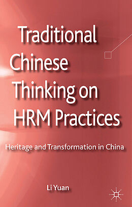 Livre Relié Traditional Chinese Thinking on HRM Practices de L. Yuan