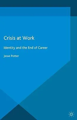 E-Book (pdf) Crisis at Work von J. Potter