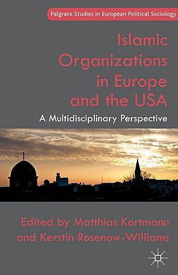 E-Book (pdf) Islamic Organizations in Europe and the USA von 