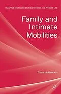 E-Book (pdf) Family and Intimate Mobilities von C. Holdsworth