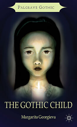 Livre Relié The Gothic Child de Margarita Georgieva