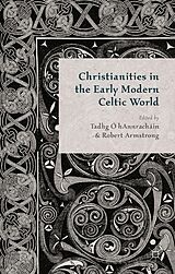 eBook (pdf) Christianities in the Early Modern Celtic World de 