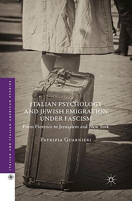 eBook (pdf) Italian Psychology and Jewish Emigration under Fascism de Patrizia Guarnieri