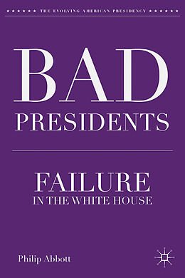 Livre Relié Bad Presidents de P. Abbott