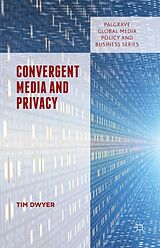 eBook (pdf) Convergent Media and Privacy de Tim Dwyer