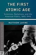 E-Book (pdf) The First Atomic Age von Matthew Lavine