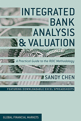 Livre Relié Integrated Bank Analysis and Valuation de S. Chen