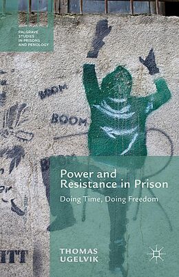 eBook (pdf) Power and Resistance in Prison de T. Ugelvik