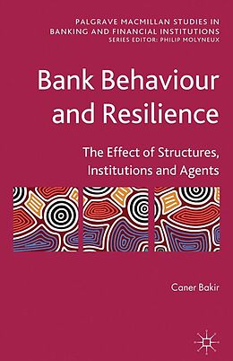 E-Book (pdf) Bank Behaviour and Resilience von C. Bakir