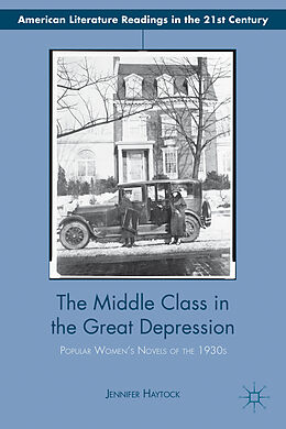 Fester Einband The Middle Class in the Great Depression von Jennifer Haytock